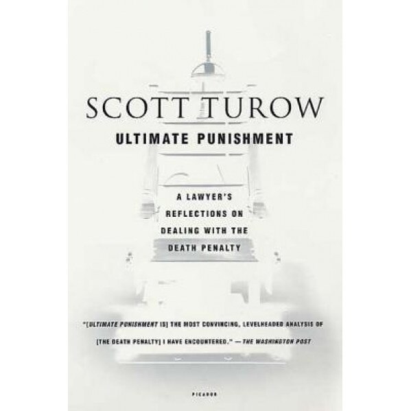 Ultimate Punishment, Scott Turow