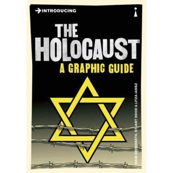 Introducing the Holocaust: A Graphic Guide, Haim Bresheeth (Author)