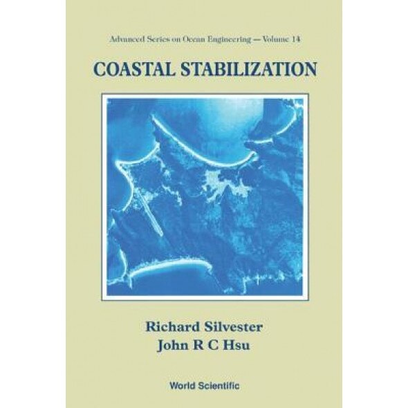Coastal Stabilization, Richard Silvester (Author)