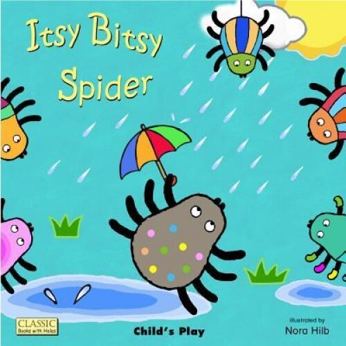 Itsy Bitsy Spider, Nora Hilb (Author)