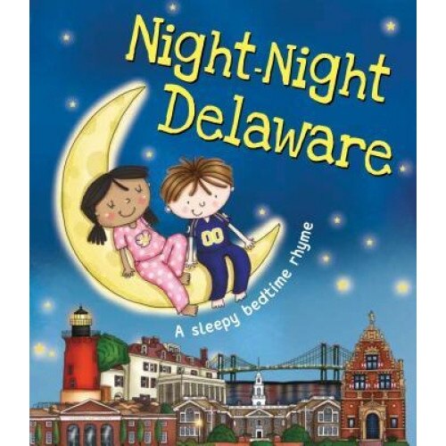 Night-Night Delaware, Katherine Sully (Author)