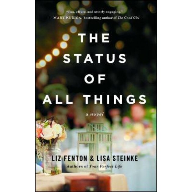 The Status of All Things, Liz Fenton (Author)