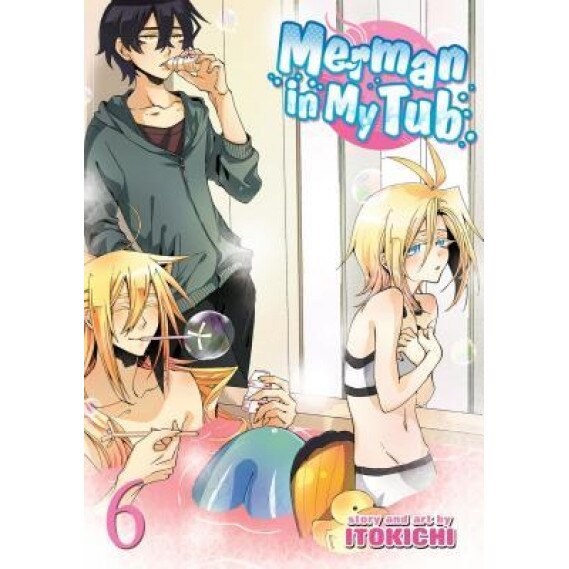 Merman in My Tub Vol. 6, Itokichi (Author)