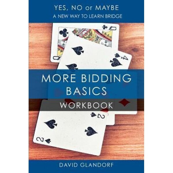 Ynm: More Bidding Basics Workbook, David Glandorf (Author)
