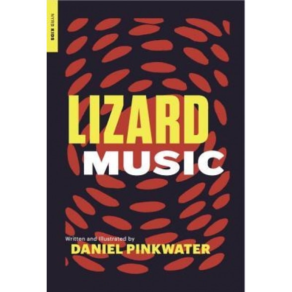Lizard Music, Daniel Pinkwater (Author)