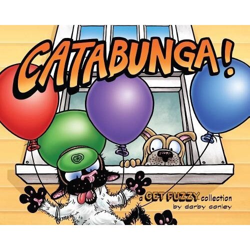 Catabunga!: A Get Fuzzy Collection, Darby Conley (Author)