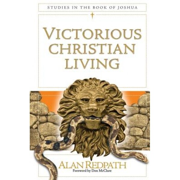 Victorious Christian Living, Alan Redpath (Author)