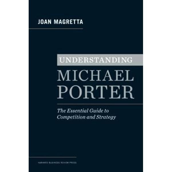 Understanding Michael Porter