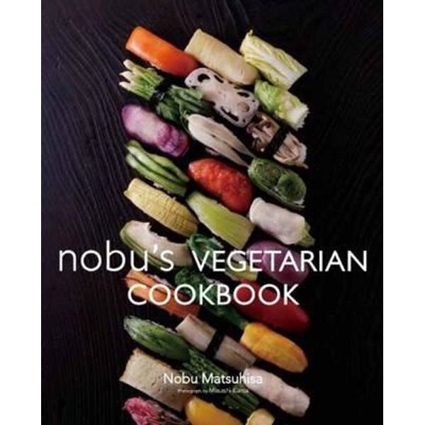 Nobu Vegetarian Cookbook