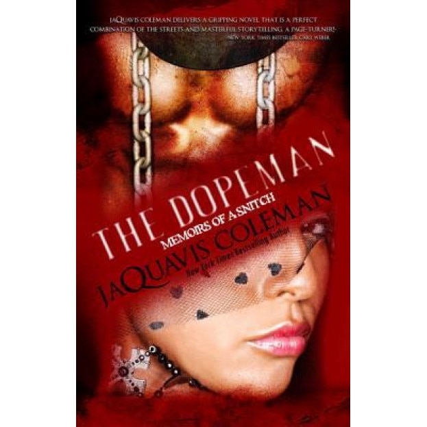 Dopeman: Memoirs of a Snitch, Ashley & JaQuavis (Author)