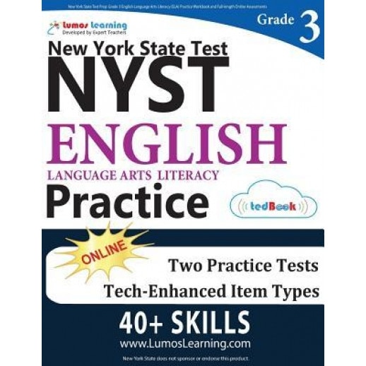 New York State Test Prep: Grade 3 English Language Arts Literacy (Ela) Practice Workbook and Full-Length Online Assessments: Nyst Study Guide, Lumos Learning (Author)