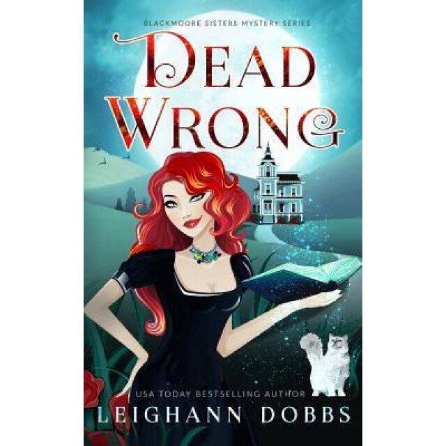 Dead Wrong, Leighann Dobbs (Author)