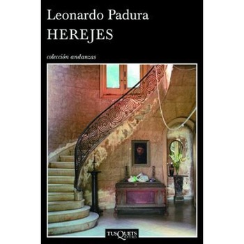 Herejes, Leonardo Padura (Author) Herejes, Leonardo Padura (Author)