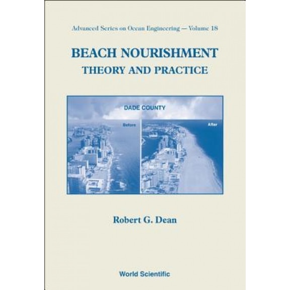 Beach Nourishment: Theory and Practice, Robert G. Dean (Author)