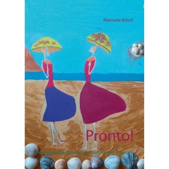 Pronto!, Manuela Bosch (Author)