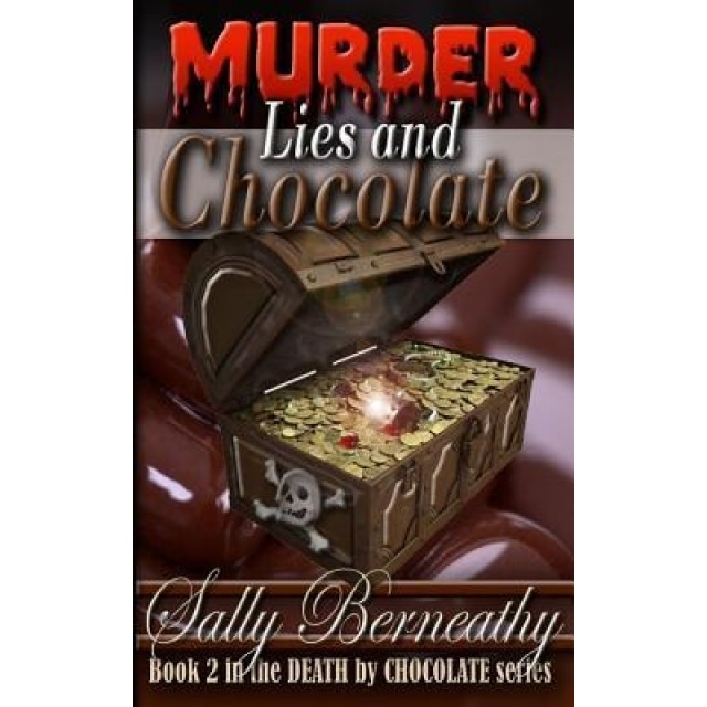 Murder, Lies and Chocolate, Sally Berneathy (Author)