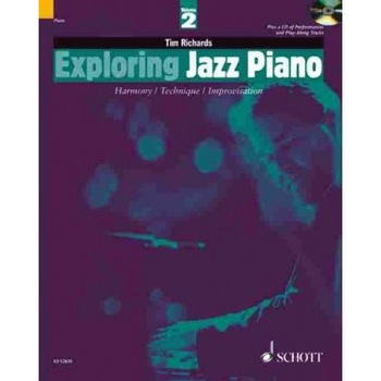 Exploring Jazz Piano, Volume 2, Tim Richards (Composer) Exploring Jazz Piano, Volume 2, Tim Richards (Composer)