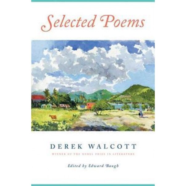 Selected Poems, Derek Walcott (Author)