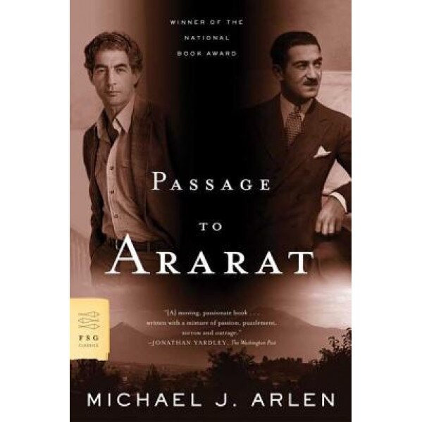 Passage to Ararat, Michael J. Arlen (Author)