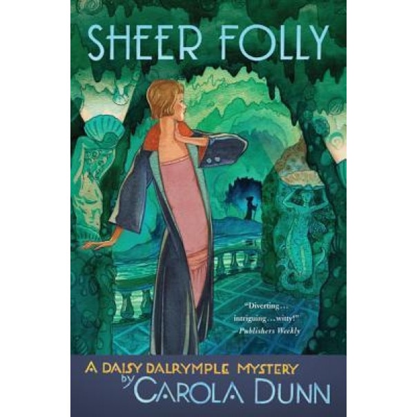 Sheer Folly: A Daisy Dalrymple Mystery, Carola Dunn (Author)