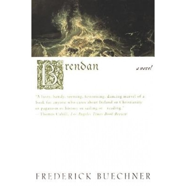 Brendan, Frederick Buechner (Author)