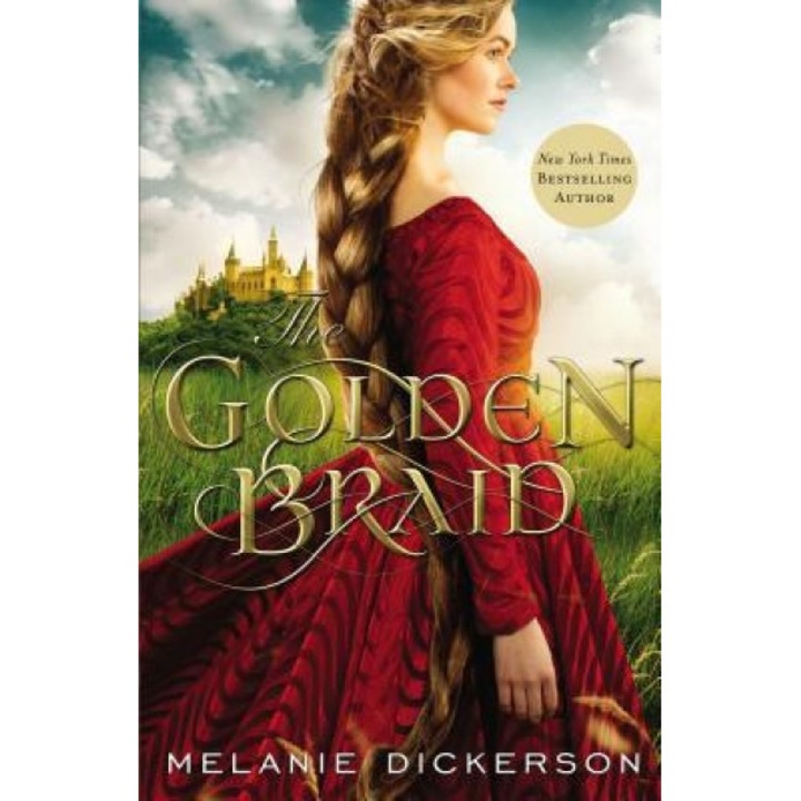 The Golden Braid, Melanie Dickerson (Author)