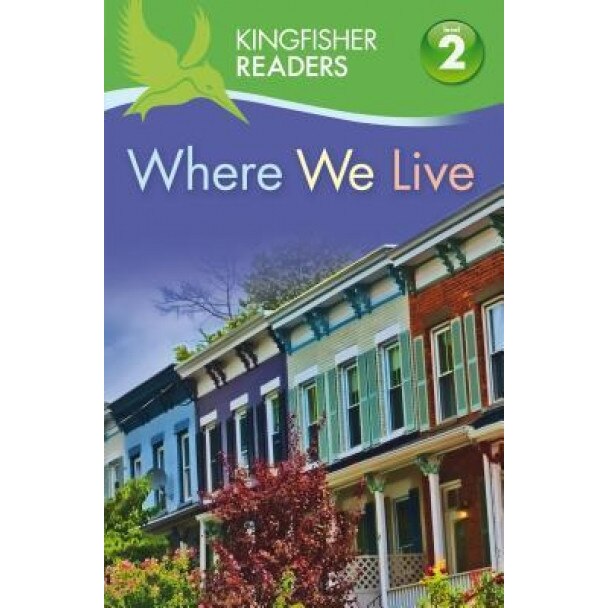 Kingfisher Readers L2: Where We Live, Thea Feldman (Author)