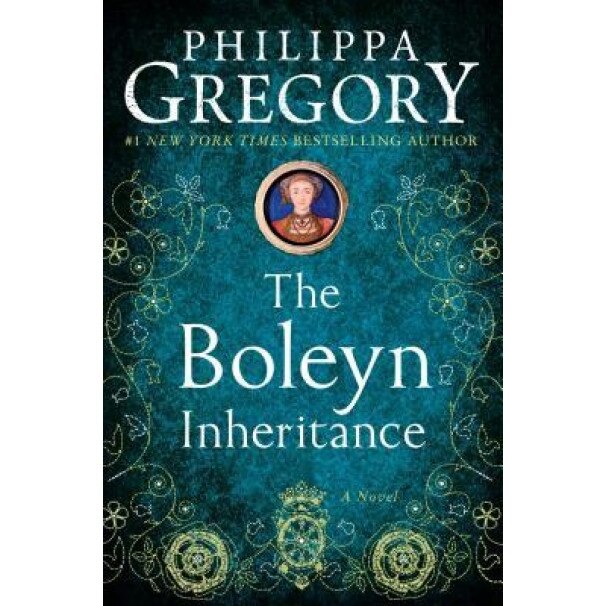 The Boleyn Inheritance, Philippa Gregory (Author)