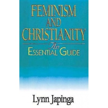 Feminism and Christianity, Lynn Japinga Feminism and Christianity, Lynn Japinga