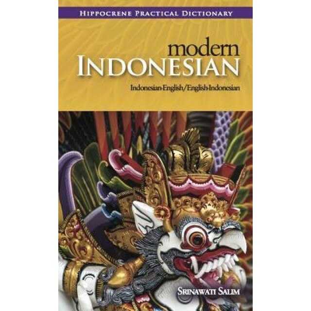 Modern Indonesian-English/English-Indonesian Practical Dictionary, Srinawati Salim (Author)
