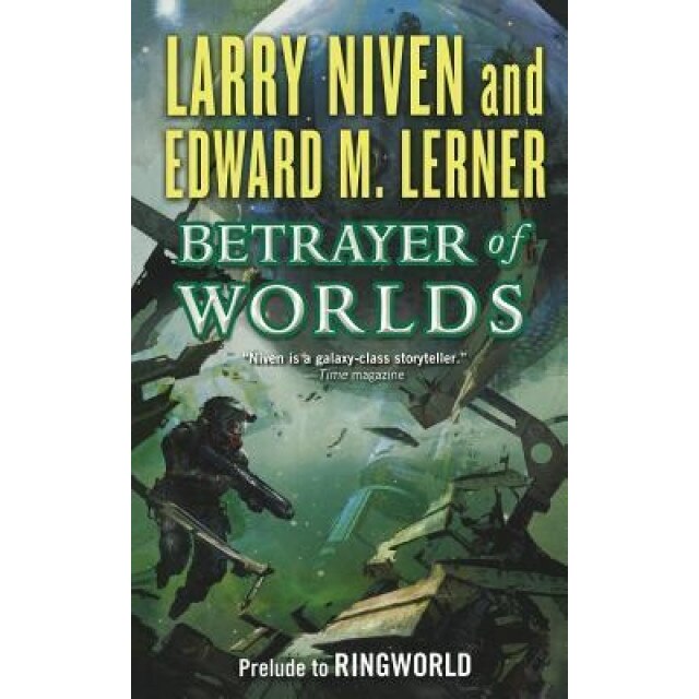 Betrayer of Worlds, Larry Niven (Author)