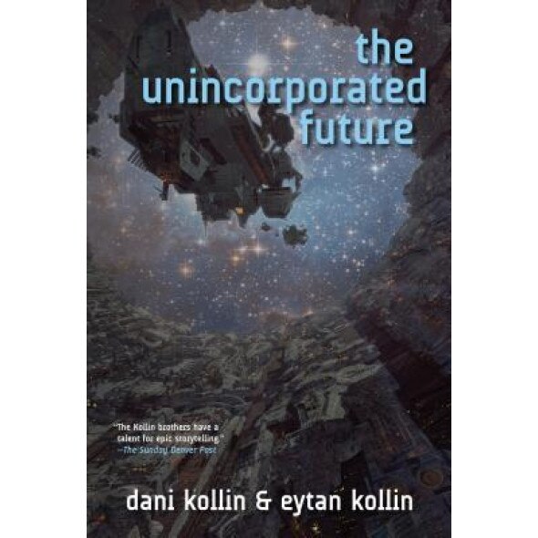 The Unincorporated Future, Dani Kollin (Author)