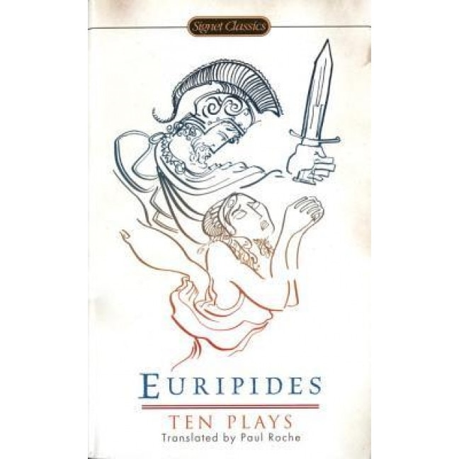 Euripides Ten Plays, Euripides, Euripedes