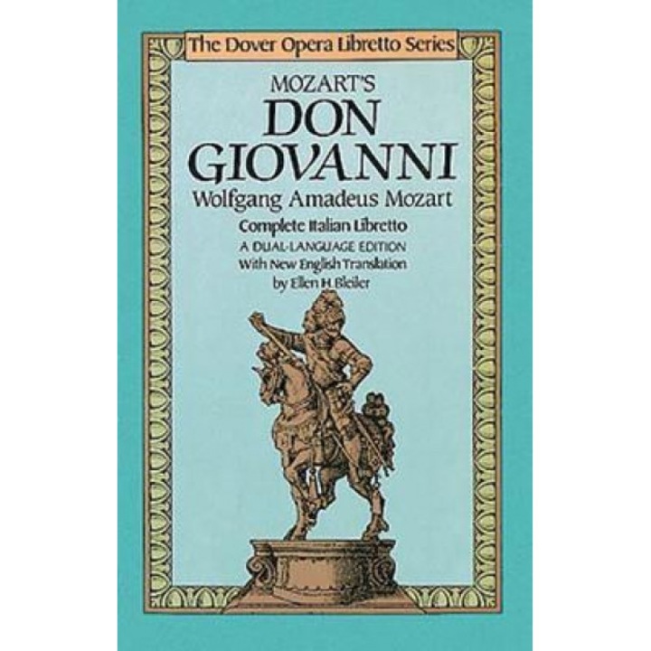 Mozart's Don Giovanni (the Dover Opera Libretto Series), Wolfgang Amadeus Mozart