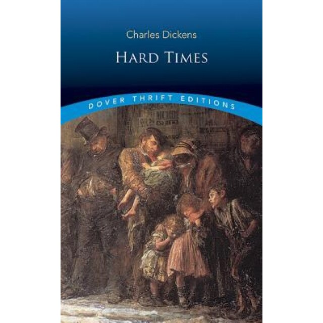 Hard Times, Charles Dickens