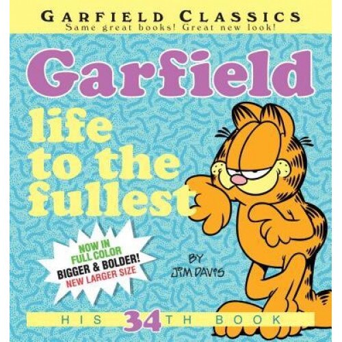 Garfield: Life to the Fullest: His 34th Book, Jim Davis (Author)
