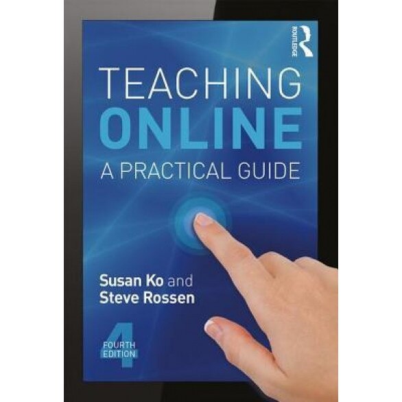 Teaching Online: A Practical Guide, Susan Ko (Author)