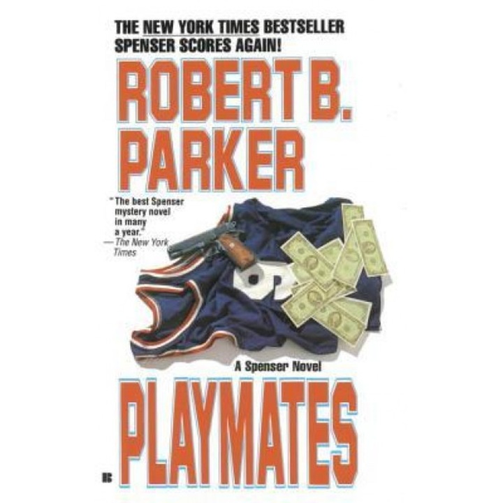 Playmates, Robert B. Parker