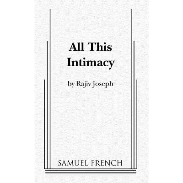 All This Intimacy, Rajiv Joseph (Author)