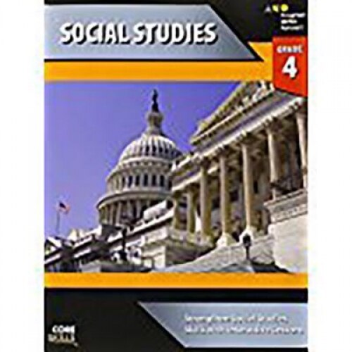 Steck-Vaughn Core Skills Social Studies: Workbook Grade 4, Steck-Vaughn Company (Prepared by)