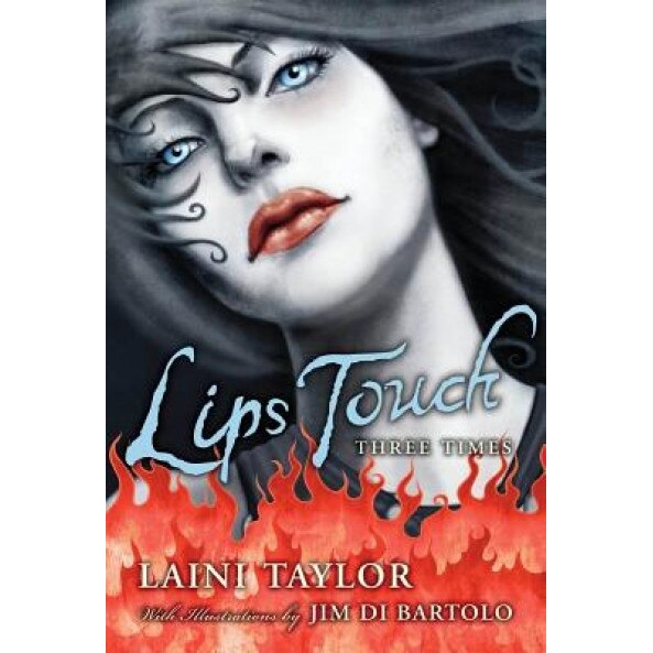 Lips Touch Three Times, Laini Taylor