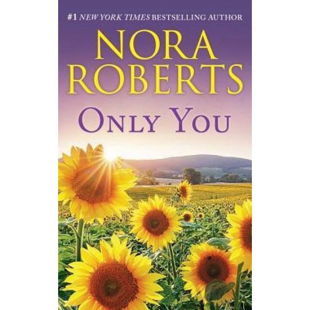 Only You: Boundary Lines and the Right Path, Nora Roberts (Author)