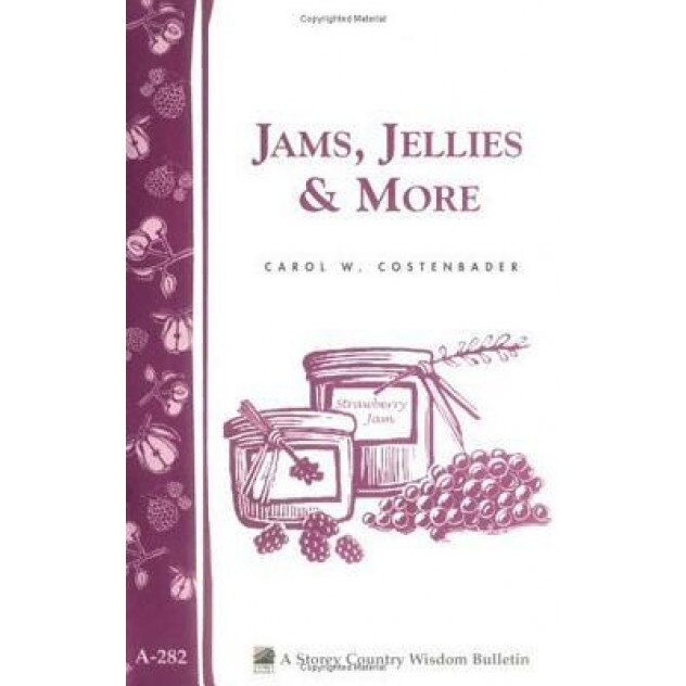 Jams, Jellies & More, Carol W. Costenbader (Author)