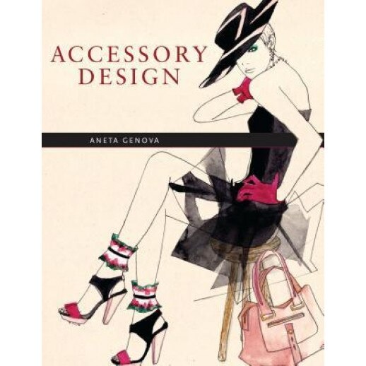 Accessory Design, Aneta Genova (Author)