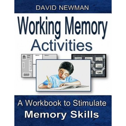 Working Memory Activities, MR David John Newman (Author)