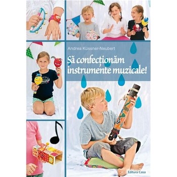 Sa confectionam instrumente muzicale - Andrea Kussner Neubert Sa confectionam instrumente muzicale - Andrea Kussner Neubert