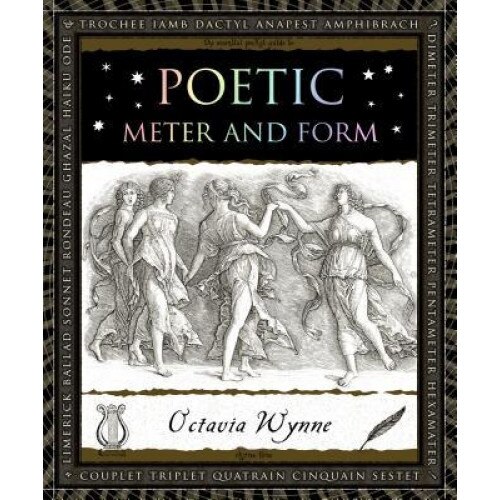 Poetic Meter and Form, Octavia Wynne (Author)