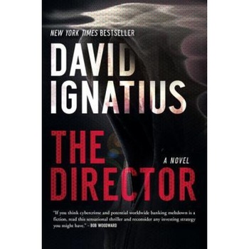 The Director, David Ignatius (Author) The Director, David Ignatius (Author)
