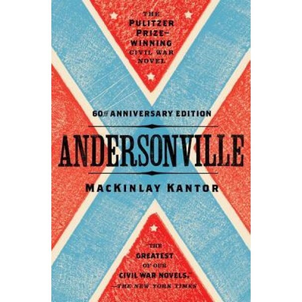 Andersonville, MacKinlay Kantor (Author)