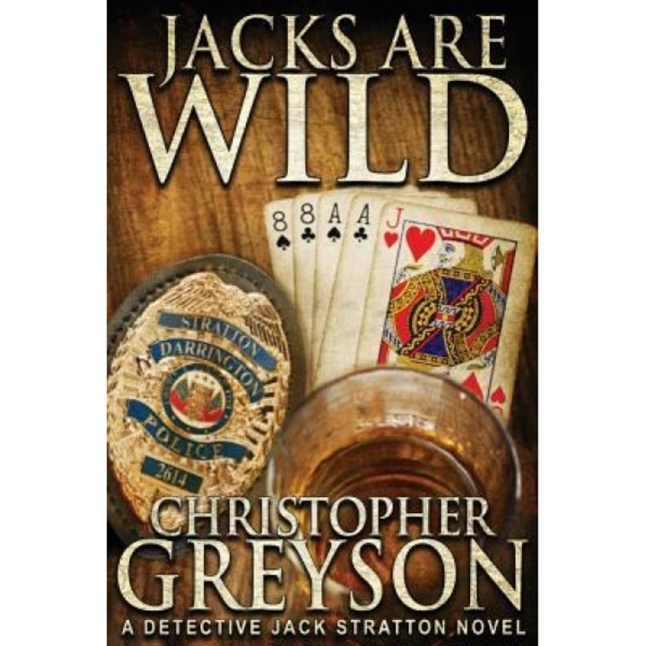 Jacks Are Wild, Christopher Greyson (Author)